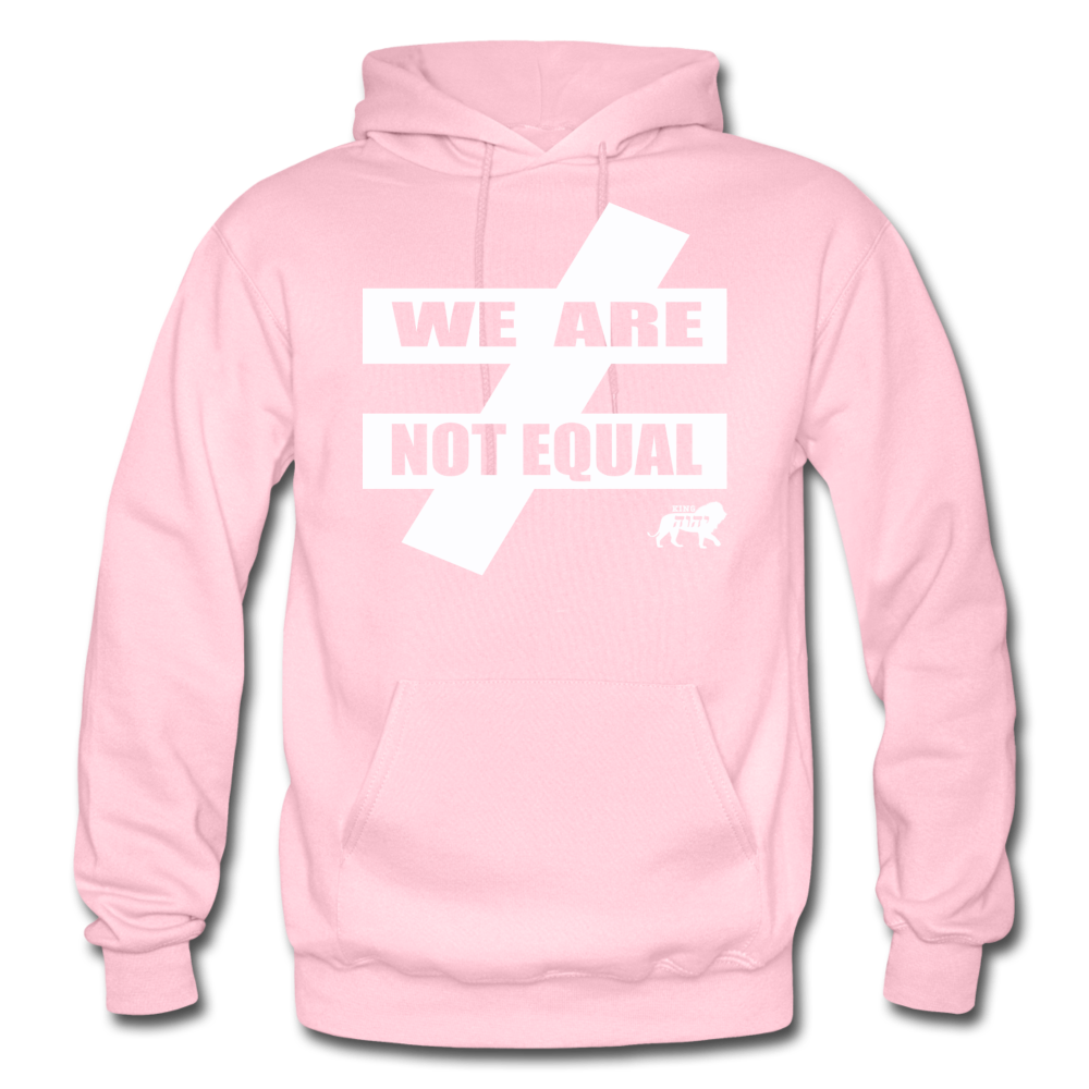 King YAHWEH We Are Not Equal Heavy Blend Adult Hoodie - light pink