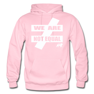 King YAHWEH We Are Not Equal Heavy Blend Adult Hoodie - light pink