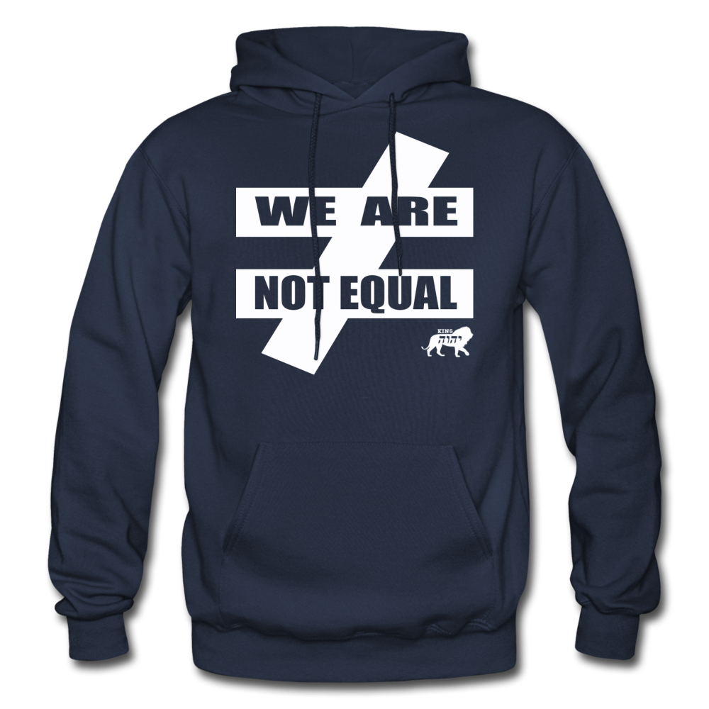 King YAHWEH We Are Not Equal Heavy Blend Adult Hoodie - navy